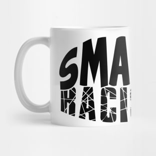 Smash Racism Mug